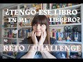 RETO: ¿TENGO ESE LIBRO EN MI LIBRERO? | El olor a libro nuevo