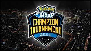 Welcome to the Pokémon Sleep World Champions Tournament! 🥱🏆