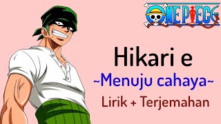 One Piece Opening #3 | The Babystars - Hikari e (Lirik   Terjemahan)🎶