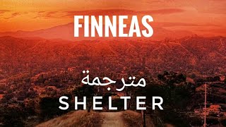 Finneas - shelter ( lyrics ) مترجمة