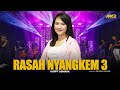 HAPPY ASMARA - RASAH NYANGKEM 3 | Feat. BINTANG FORTUNA ( Official Music Video )