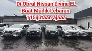 Di Obral Nissan Livina EL 2019 115 jutaan aja