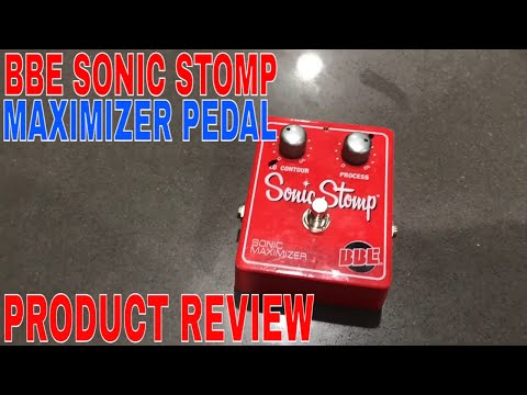 ✅  How To Use BBE Sonic Stomp Maximizer Pedal Review  🔴