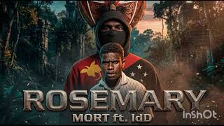Rosemary 🔥🌴 Mort Official 🔥 🌴 🇵🇬 🎵 2026 