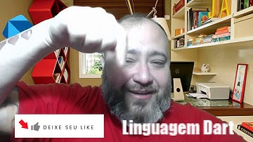 DART - Um Tour Pela Linguagem - Curso de Linguagem de Programação FLUTTER e DART #Extra