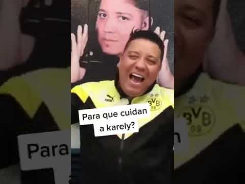 para que cuidan a Karely Ruiz