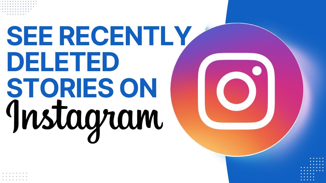 How To See Recently Deleted Stories On Instagram YouTube how-to-see-recently-deleted-stories-on-instagram-youtube