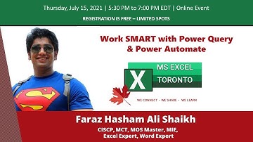 MS Excel Toronto   Work SMART with Power Query and Power Automate   Faraz Shaikh