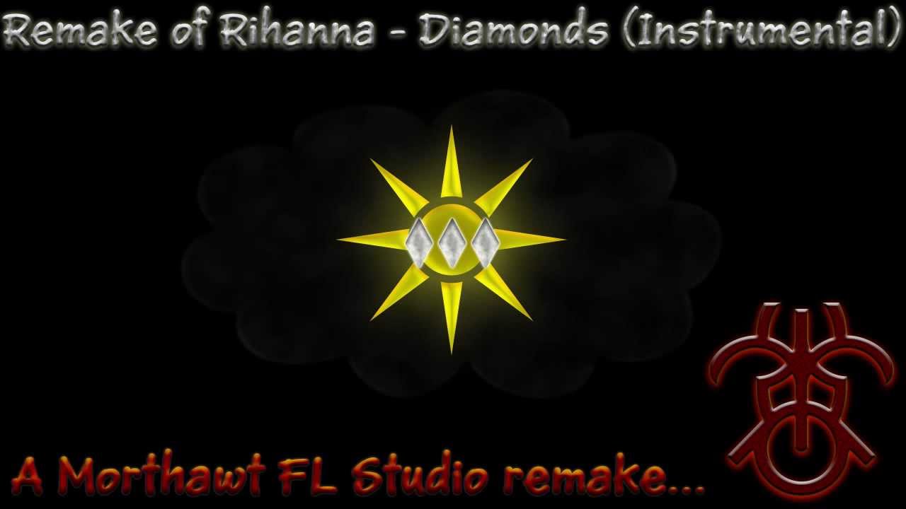 Rihanna Diamonds Instrumental Remake Mp3 Download Youtube