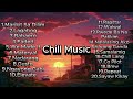 Chill MusicTop Hits Songs