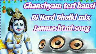 Download Lagu ghanshyam teri bansi 🤟 DJ Hard Dholki mix💪 Hi Fi Rimixar🔥 DJ Krishna👑 DJ Aakash🚩 Hathras Up👿 MP3