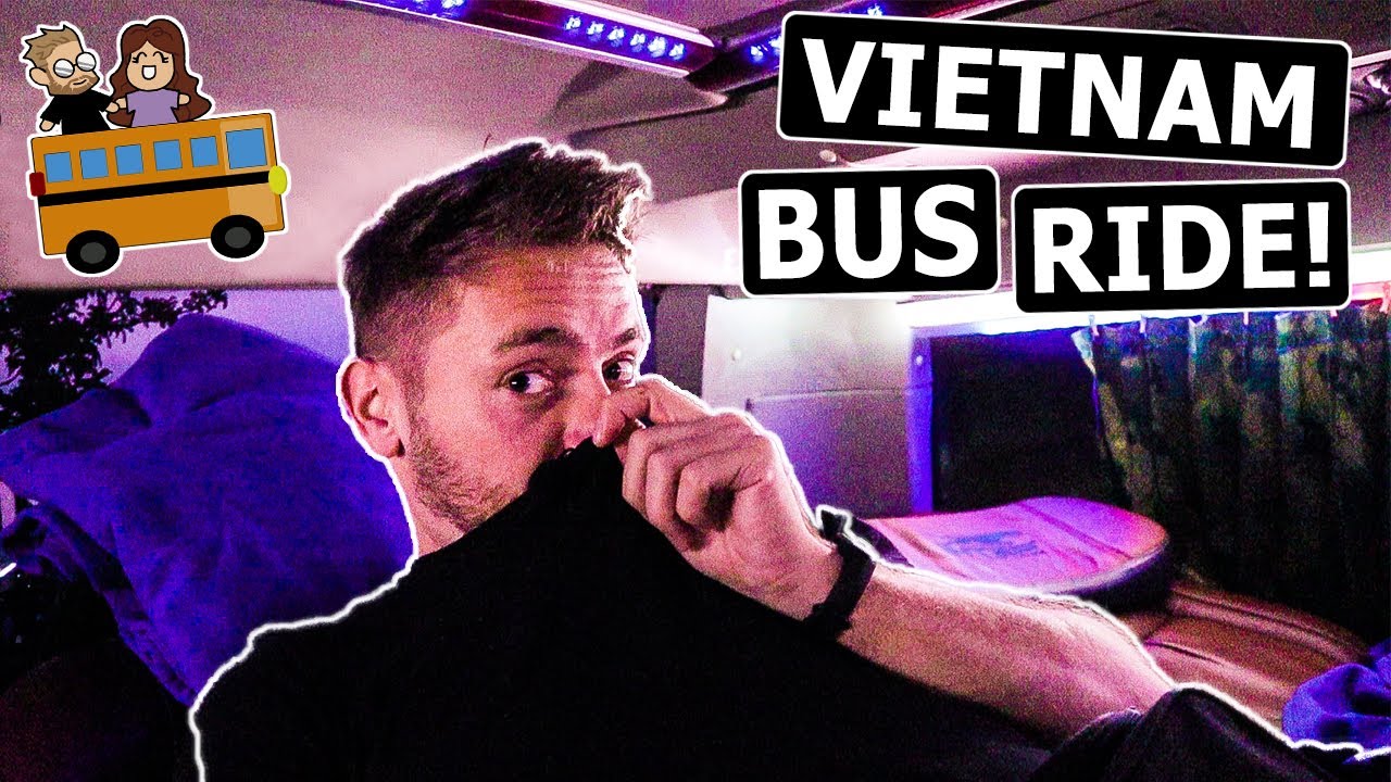 BUS TO SAPA!! (Vietnam Sleeper Bus Review & Why We... - youtube