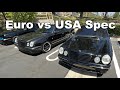 Mercedes W210 Euro vs USA Spec