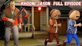 Gulli Bulli Aur Khooni Jason Full Episode Khooni Jason Horror Story