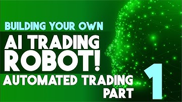 How to Build a Trading Robot (Automated Trading  Part 1)