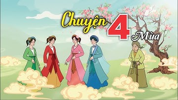 CHUYỆN BỐN MÙA | KỂ CHUYỆN | TIẾNG VIỆT LỚP 2 | CÓ LỜI | KẾT NỐI TRÍ THỨC