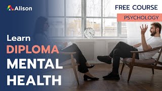 Diploma in Mental Health - Free Online Course with Certificate