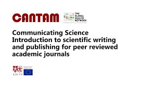 CANTAM Workshop - Introduction To Scientific Writing And Publishing For Peer Review Journals