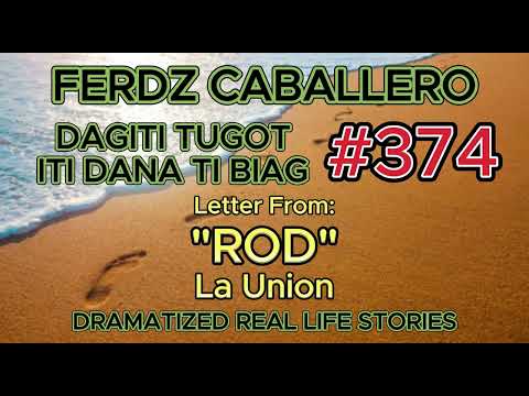 ILOCO DRAMA / DAGITI TUGOT ITI DANA TI BIAG #374