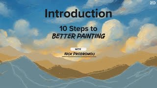 10 Steps to Better Painting: Introduction