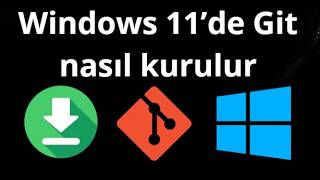 Windows 11’de Git nasıl kurulur - tam rehber