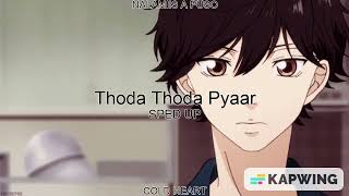 Thoda Thoda Pyaar (SPED UP/NIGHTCORE) | Stebin Ben | NALAMIIS A PUSO AKA COLD HEART Resimi