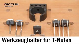 Werkzeughalter für T-Nuten - flexibel einsetzbare Halter für Werkzeuge