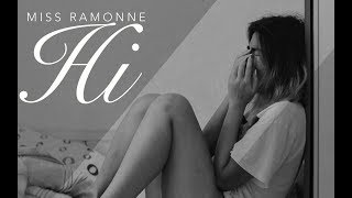 MISS RAMONNE - Hi [Official Music Video]