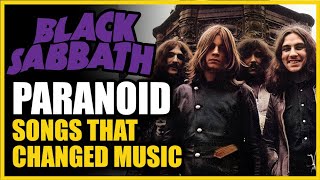 Songs that Changed Music: Black Sabbath – Paranoid