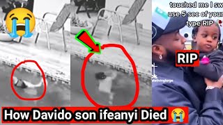 Sad😭 CCTV Footage how Davido son ifeanyi died😱