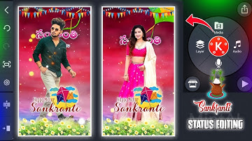 Trending makar sankranti whatsapp status video editing in telugu kinemaster happy sankranti 2023