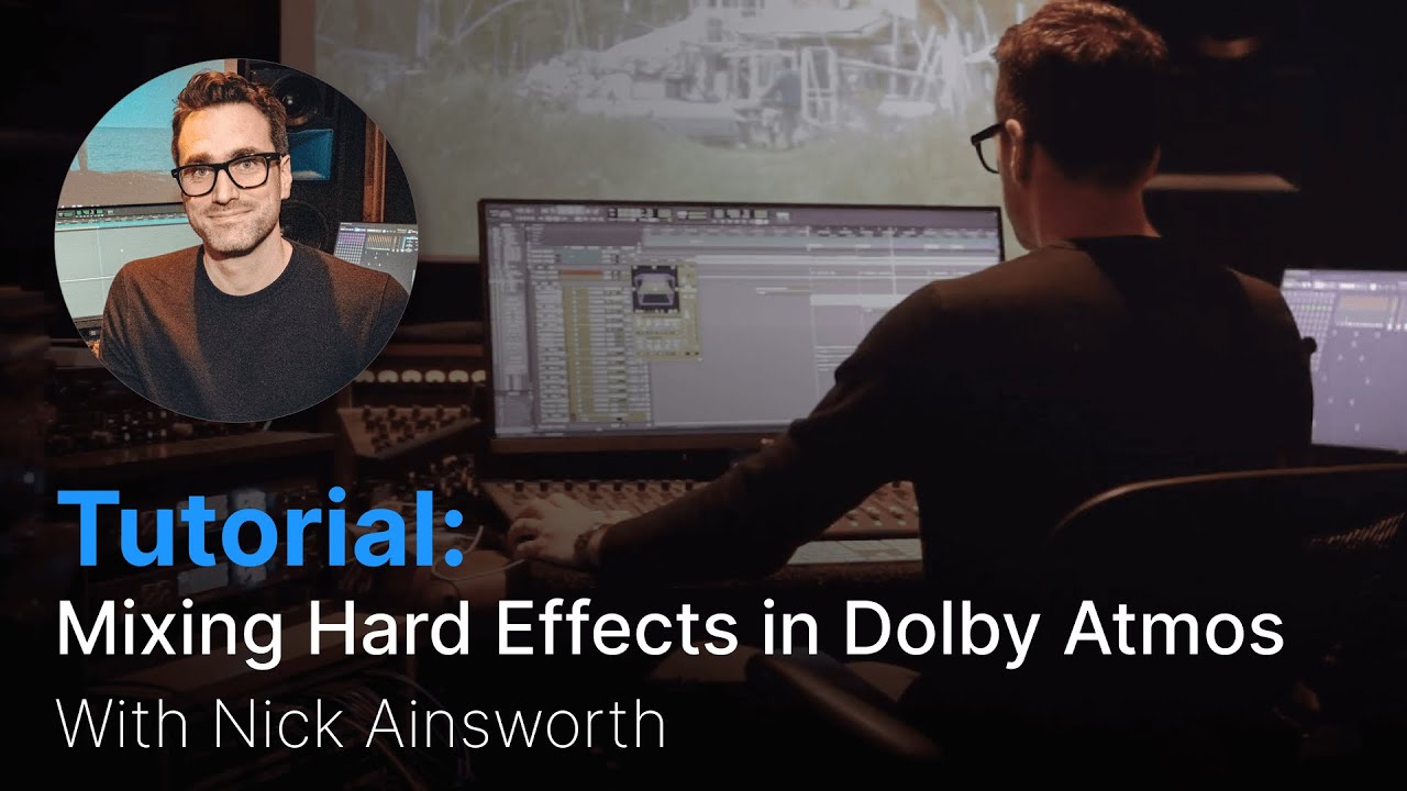 Mixing Hard Effects in Dolby Atmos