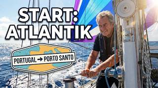 Start of my 3rd Atlantic Round under sail - from Portugal to Porto Santo