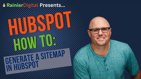 HubSpot How-To: How to Automatically Create a Site Map in HubSpot CMS 👍