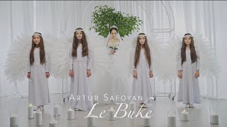 Artur Safoyan - Le Buke Resimi