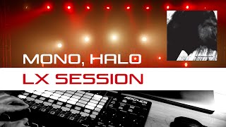 Lx Session: MONO Halo Resimi