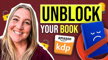 Unblocking Your Book On Amazon KDP | TIPS