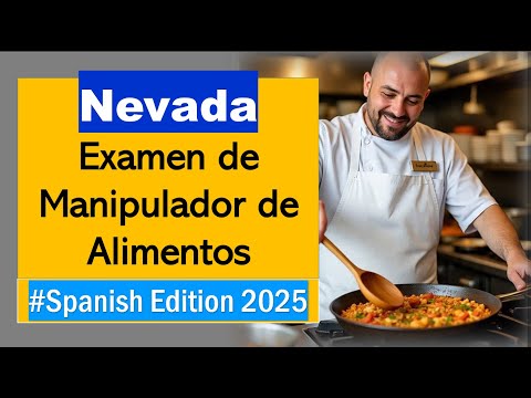 NV Food Handler Practice Test in Spanish 2025 Nevada Food Handler Card Exam