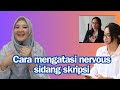 Tips mengatasi nervous sidang skripsi