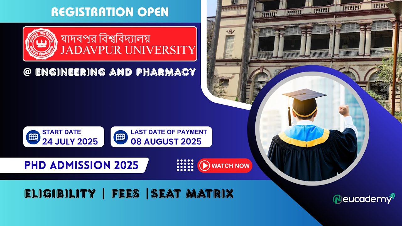 Ongoing  PhD Admission 2025  - Jadavpur University (JU) | Engineering & Pharmacy 