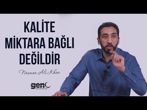 Kalite Miktara Bağlı Değildir - Nouman Ali Khan [Türkçe Altyazılı]