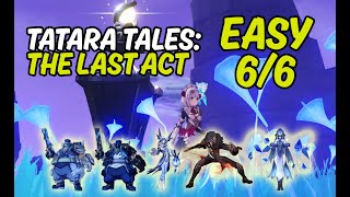 How to defeat Fatui Easily - Tatara Tales The Last Act