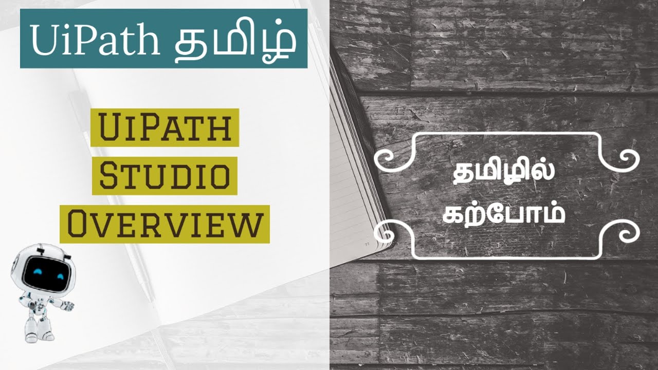UiPath Tutorial in Tamil - UiPath Overview - YouTube