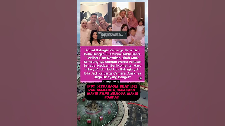 Potret bahagia keluarga baru irish bella dengan suaminya haldy sabri #irishbella