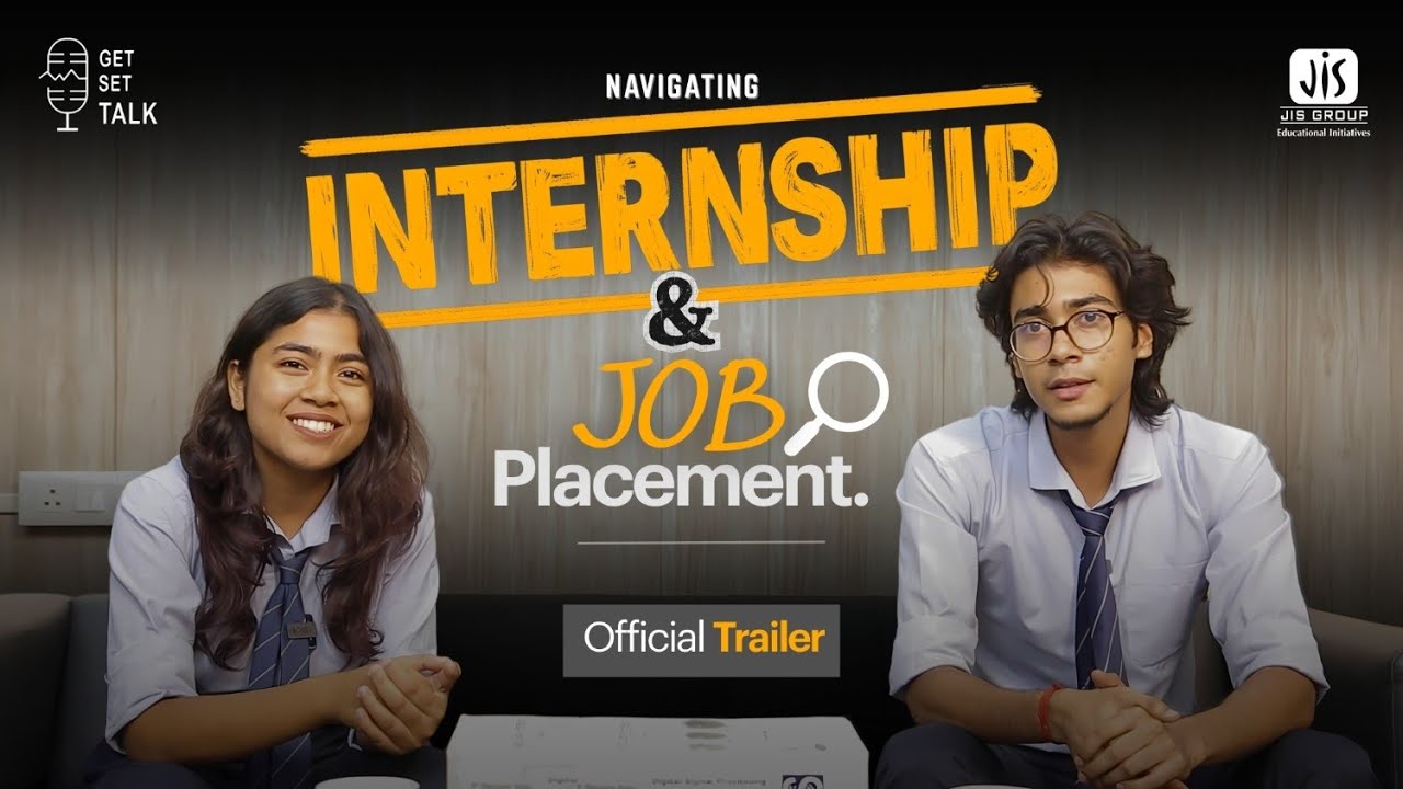 Episode 11 I Trailer I Navigating Internship & Job Placement I Get Set ...