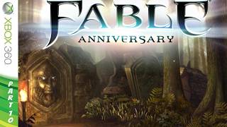 Fable Anniversary | Full Game Playthrough | Part 10