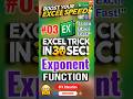 3  #Exponent Function. Exponent Function in Excel