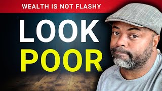 Why LOOKING Poor Is Important?
