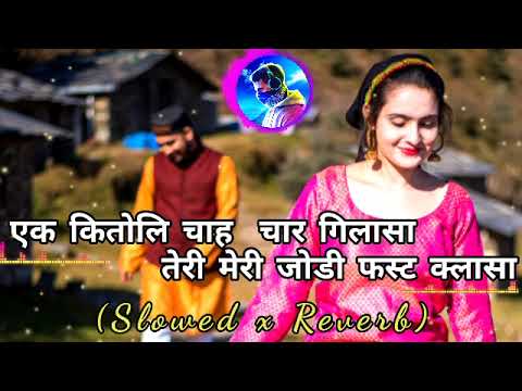 Jodi First Class Slowed  Reverb  New Uttrakhandi Song 2022 by Inder Arya  pahadilofi