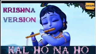 KAL HO NA HO | krishna flute version | very peaceful |